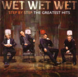 Wet Wet Wet: Step By Step The Greatest