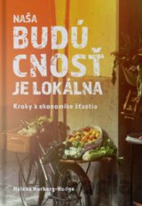 Naša budúcnosť je lokálna