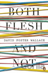Both Flesh And Not