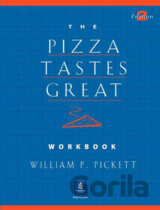 Pizza Tastes Great, The, Dialogs and Stories Workbook