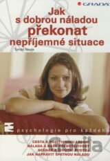 Jak s dobrou náladou překonat nepříjemné situace