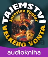 Foglar,j.: Tajemstvi Velkeho Vonta