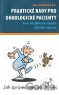 Praktické rady pro onkologické pacienty