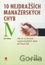10 nejdražších manažerských chyb
