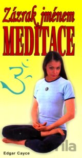 Zázrak jménem meditace