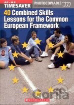 40 Combined Skills Lessons for the Common European Framework