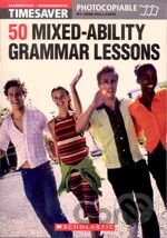 50 Mixed-Ability Grammar Lessons