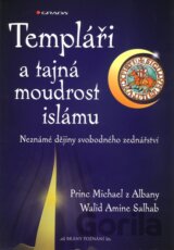 Templáři a tajná moudrost islámu
