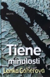 Tiene minulosti