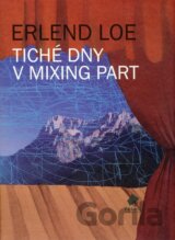 Tiché dny v Mixing Part