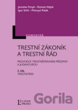 Trestní zákoník a trestní řád - 2.díl