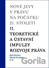 Nové jevy v právu na počátku 21. století (II.)