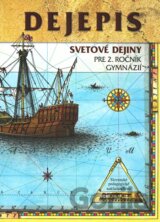 Dejepis pre 2. ročník gymnázií - Svetové dejiny