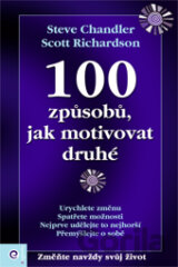 100 způsobů, jak motivovat druhé