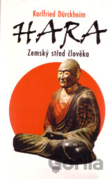 Hara - zemský střed člověka