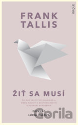 Žiť sa musí
