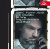 Jiří Bárta, Pražská komorní filharmonie, Jakub Hrůša Martinů, Foerster, Novák: Violoncellové koncerty