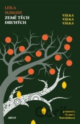Země těch druhých: Válka, válka, válka