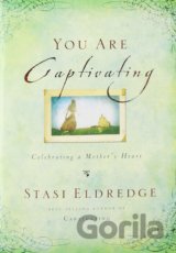 You Are Captivating