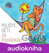 Pojďte, děti, za Pohádkou