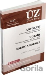 Úplné Znění - 1407 Soudy a soudci, Advokáti