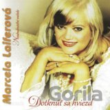 Marcela Laiferová ‎– Dotknúť Sa Hviezd
