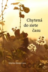 Chytená do siete času