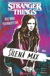 Stranger Things: Šílená Max