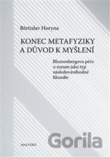 Konec metafyziky a důvod k myšlení