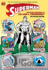 Superman: Whatever Happened to the Man of Tomorrow?
