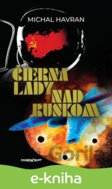 Čierna lady nad Ruskom