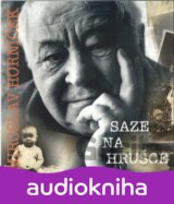 Miroslav Horníček: Saze Na Hrušce