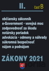 Zákony 2021 II/B - Občianske právo, Notári, Advokáti, Prokurátori, SBS