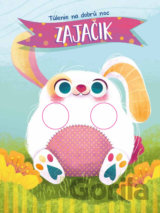 Túlenie na dobrú noc: Zajačik