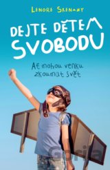 Dejte dětem svobodu