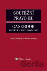 Soutěžní právo EU Casebook
