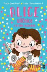 Alice uličnice a králík nezbedník
