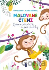 Malované čtení: Opice nezbednice a jiné příběhy