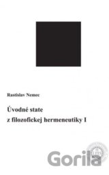 Úvodné state z filozofickej hermeneutiky I