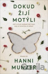 Dokud žijí motýli