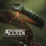 Accept: Too Mean To Die LP