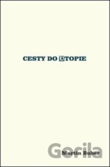 Cesty do utopie