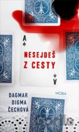 Nesejdeš z cesty