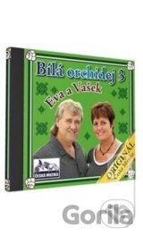Eva a Vašek: Bílá orchidej 3