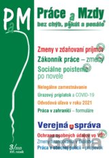 Práce a Mzdy č. 3/2021 - Zmeny v zdaňovaní príjmov zo závislej činnosti