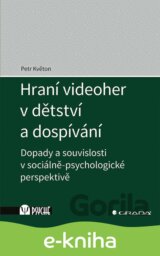 Hraní videoher v dětství a dospívání