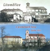 Litoměřice v proměnách času 3
