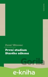 První studium Starého zákona