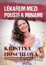 Lékařem mezi pouští a minami