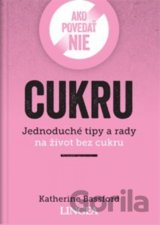 Ako povedať nie cukru